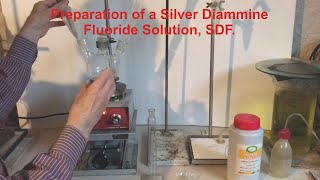 Preparation of a Silver Diammine Fluoride Solution [upl. by Ninahs]