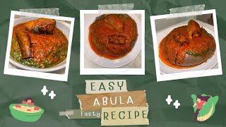 Let me show you a very easy method of preparing Abula Amala Gbegiri Ewedu and Stew  Tasty Abula [upl. by Yatnahs]