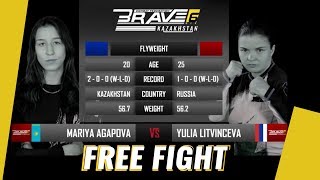 BRAVE CF 6 FREE FIGHT MARIYA AGAPOVA VS YULIA LITVINCEVA [upl. by Mazlack613]