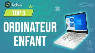 ⭐️ MEILLEUR ORDINATEUR ENFANT 2022  Comparatif amp Guide dachat [upl. by Lucila]