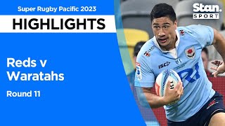 Reds v Waratahs  Round 11  Super Rugby Pacific 2023 [upl. by Guenevere]