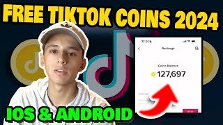 The BEST way to Get FREE TikTok Coins 2024  Unlimited TikTok Coins Free iOSAndroid [upl. by Eseer]