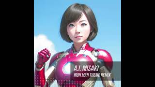 AI Misaki  Iron Man Theme Remix [upl. by Adnilreb]