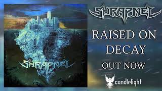 Shrapnel  Raised on Decay  OUT NOW [upl. by Ellerol]