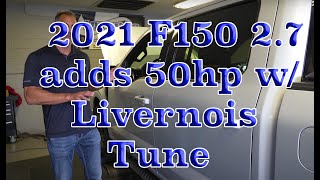 Worlds first tuned 2021 27 EcoBoost F150 Gains 50hp and tq with Livernois Motorsports Tuning [upl. by Tosch778]