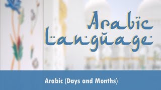 Arabic Language  Days of Week  Months in Arabic  Islamic Calendar Months [upl. by Itsa785]