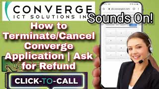 How to CANCEL AND ASK for REFUND Converge FiberX Application  Sample Call 002 [upl. by Eppes]