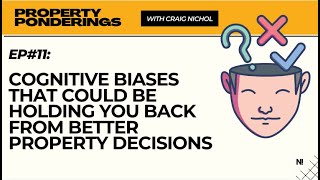 Ep11 Five Hidden Biases Sabotaging Your Property Decisions—And How to Beat Them [upl. by Augie]