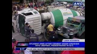 Student dies after cement mixer crashes into jeepney pedestrians in Quezon City [upl. by Eimarej728]