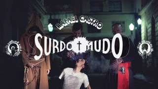 Rafael Castro  Surdo Mudo [upl. by Nnylyoj18]