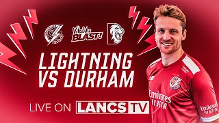 🔴 LIVE Lancashire Lightning vs Durham  Vitality Blast [upl. by Taft]