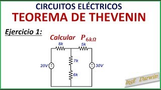 TEOREMA DE THEVENIN CIRCUITOS ELÉCTRICOS  EJERCICIO 1 [upl. by Petit]