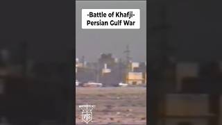 Battle of Khafji  Persian Gulf War [upl. by Maccarone805]