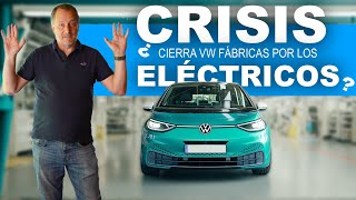 Volkswagen CIERRA Fábricas ¿Son los COCHES ELÉCTRICOS el PROBLEMA [upl. by Ddarb]