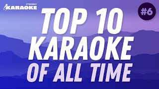 TOP 10 BEST KARAOKE SONGS OF ALL TIME VOL 6 FROM THE 70s 80s 90s AND 2000s [upl. by Biernat]