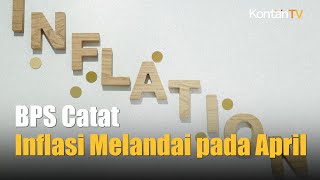 BPS Catat Inflasi April 2024 Melandai Jadi 025 Secara Bulanan  Kontan News [upl. by Anerroc]