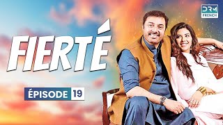 FIERTÉ  Épisode 19  Série indienne en français  CG61O [upl. by Ainoek]