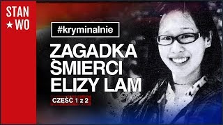 Zagadka Elisy Lam  Kryminalnie 16  część 1 z 2 [upl. by Doerrer]