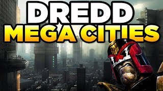 MEGA CITIES  JUDGE DREDD  Lore  History  Beginners Guide [upl. by Frederiksen]