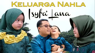 ISYFA LANA Official Music Video  KELUARGA NAHLA [upl. by Sokim219]