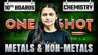 Metals amp NonMetals Class 10 in One Shot  Class 10 Chemistry Chapter 3  Shilpi Mam [upl. by Ajile]