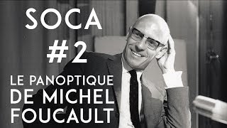 Sommesnous tous surveillés   Le Panoptique de Foucault  SOCA 2 [upl. by Morena]