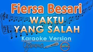 Fiersa Besari ft Tantri  Waktu Yang Salah Karaoke  GMusic [upl. by Terryn150]