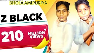 Z BLACK  official video Bhola Amipuriya KD Desi Rock NEW 2024 VERSION Haryanvi Song [upl. by Eillac]