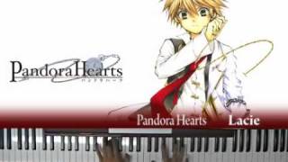 ピアノで「Lacie」 quotPandora Heartsquot [upl. by Domash]