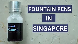 Fountain Pens in Singapore [upl. by Aicittel]