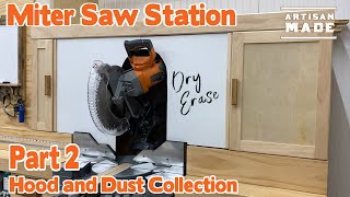 How to Build a Miter Saw Station Hood  Miter Saw Dust Collection Part 2 DIY Shop Projects [upl. by Burnett68]