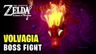 Volvagia Boss Fight Guide  Eldin Temple  Legend of Zelda Echoes of Wisdom [upl. by Acihsay]