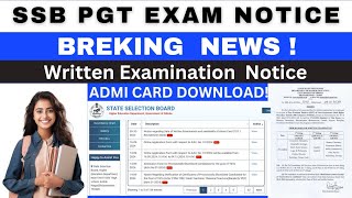 SSB PGT EXAMINATION NOTICE II Admit Card  PGT Recruitment2024 New [upl. by Jacquelyn]