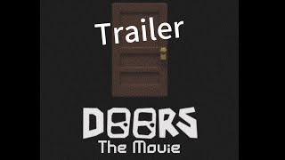 DOORS MOVIE TRAILER [upl. by Eerual]