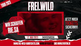 FreiWild  Wir schaffen RieSa 170523 Tour Trailer Riesa [upl. by Aytida]