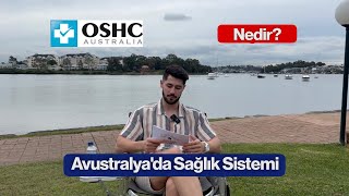 OSHC NEDİR AVUSTRALYADA SAĞLIK SİSTEMİ ULUSLARARASI ÖĞRENCİLER İÇİN NASIL İŞLİYOR [upl. by Relyk]