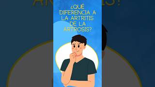 🦴 ARTROSIS VS ARTRITIS DIFERENCIAS [upl. by Ahseram]