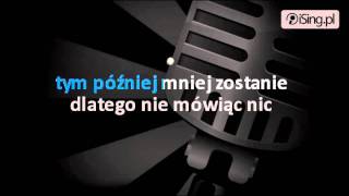 Natalia Kukulska  Im więcej ciebie tym mniej karaoke iSingpl [upl. by Nwahsit39]