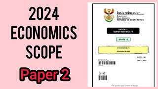 Grade 12 Economics  Paper 2  2024 Exam scope [upl. by Debee]