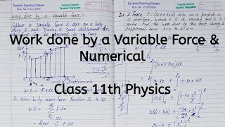 Work done by a Variable Force  Chapter 5  Work Energy and Power  Class 11  Physics [upl. by Cirri75]