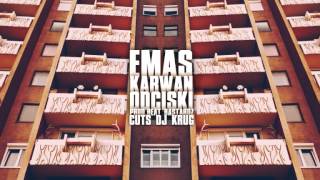 EMAS amp KARWAN  Odciski prod Beat Bastardz cuts DJ Krug [upl. by Reiners939]