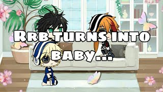 What if rrb turns into babygacha lifePpg x Rrb [upl. by Victorie]