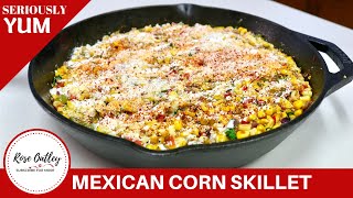 Mexican Corn Skillet  Mexican Corn Side Dish [upl. by Weight546]