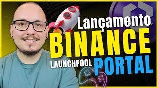 🛑  COMO PARTICIPAR DO LAUNCHPOOL DO PORTAL NA BINANCE SEM GASTAR SUAS CRIPTOMOEDAS [upl. by Yren669]