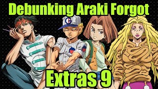 Debunking Araki Forgot Extras 9 [upl. by Ahsima]