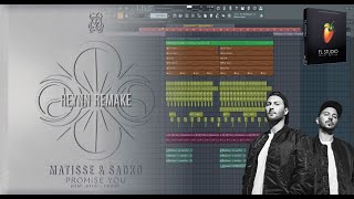 Matisse amp Sadko  Promise You Reynn Remake Progressive House FREE FLP [upl. by Norwood]