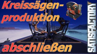 Satisfactory 10 059 Kreissägenproduktion abschließen [upl. by Acirtap769]