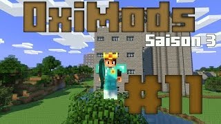 Minecraft OxiMods Saison 3 Ep11 Il est vivant [upl. by Ternan650]