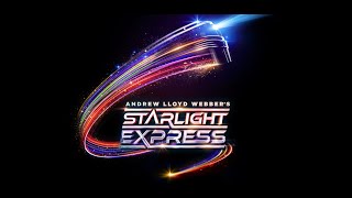 Starlight Express 2024 [upl. by Sayre]