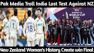 New Zealand Women’s History Created first time Champions  Pak Media Troll NZ beat India first Test [upl. by Lednahs]